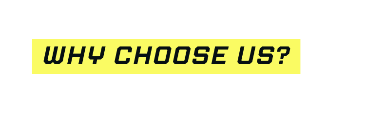 why choose us